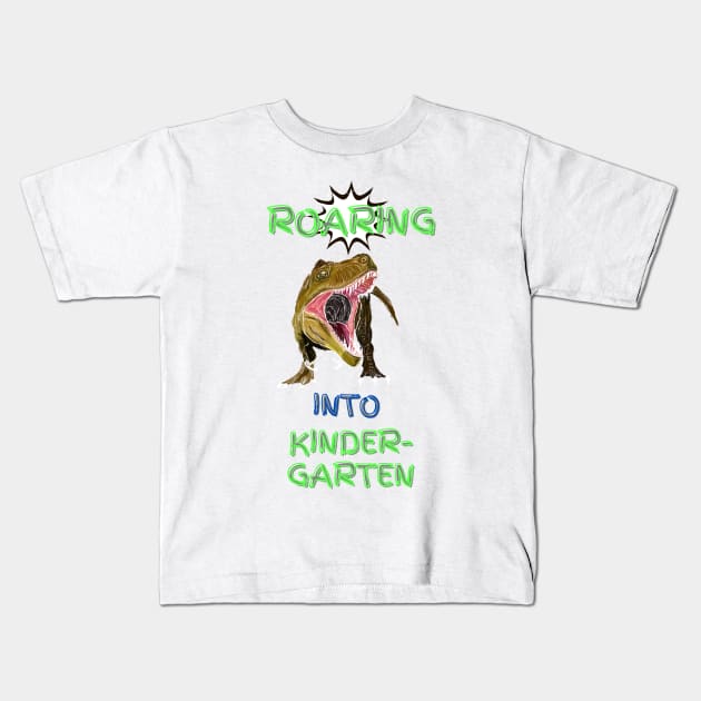 Roaring Into Kindergarten Kids T-Shirt by thegambertyco@gmail.com